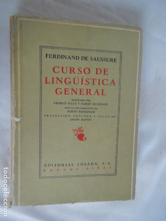 Libros de segunda mano: CURSO DE LING&Uuml;ISTICA GENERAL - FERDINAND DE SAUSSURE - EDITORIAL LOSADA 1965. - Foto 1