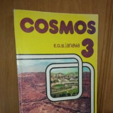 Libros de segunda mano: LIBRO TEXTO COSMOS 3. EGB ANAYA 1979.. Lote 354824818