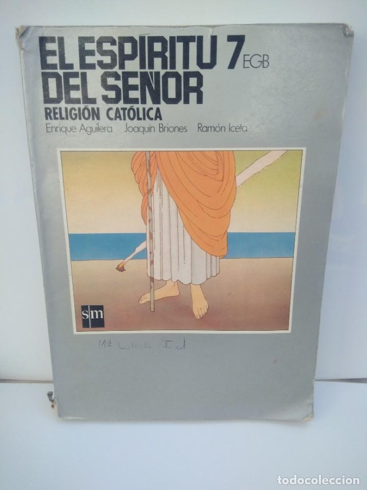 Libros de segunda mano: Libro Texto El espiritu del se&ntilde;or 7 EGB Religion catolica - Foto 1