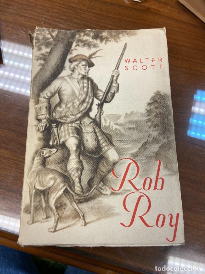 Libros de segunda mano: ROB ROY - WALTER SCOTT - VOL IV - Foto 1