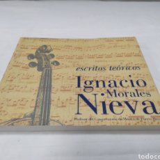 Libros de segunda mano: ESCRITOS TEÓRICOS, IGNACIO MORALES NIEVA, AYTO. DE VALDEPEÑAS, 2000. Lote 356652685