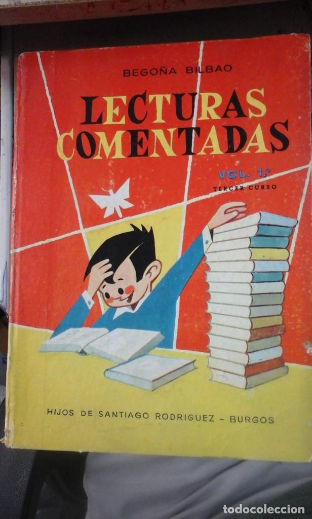 Libros de segunda mano: LECTURAS COMENTADAS. Vol. 1. Tercer Curso (Ocho a&ntilde;os) (Burgos, 1965)