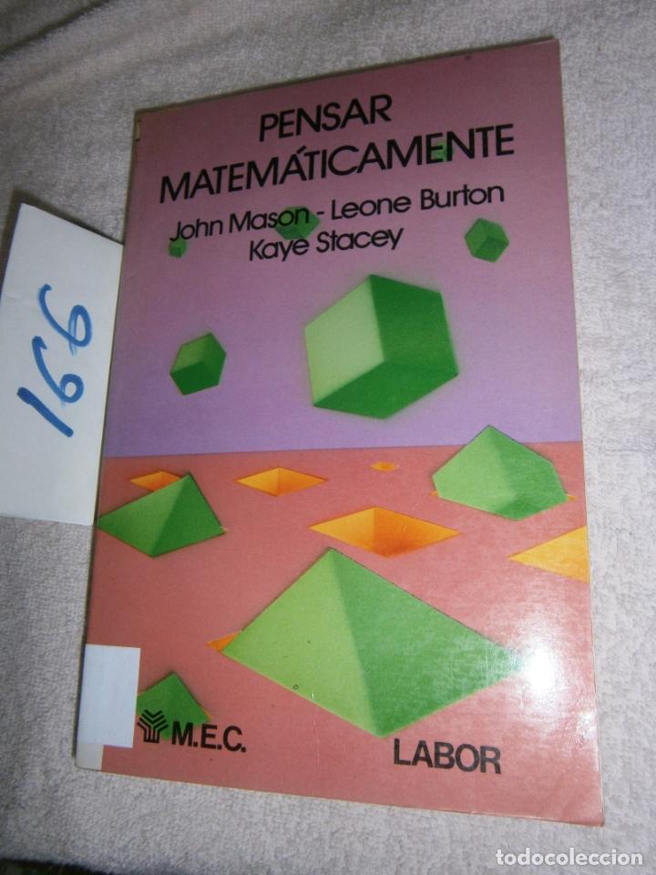 Libros de segunda mano: ANTIGUO LIBRO DE TEXTO - PENSAR MATEMATICAMENTE - Foto 1