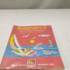 Libros de segunda mano: BALANDRO 2, SEGUNDO EGB, EDITORIAL MANGOLD, 1981. Lote 357184055