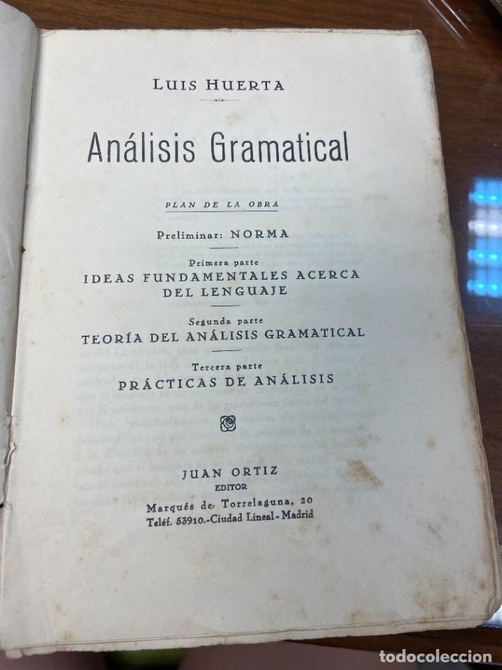 Libros de segunda mano: LUIS HUERTA - AN&Aacute;LISIS GRAMATICAL -PLAN DE LA OBRA - - Foto 1
