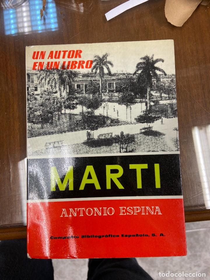Libros de segunda mano: MARTI - UN AUTOR EN UN LIBRO - ANTONIO ESPINA - 1895 - Foto 1