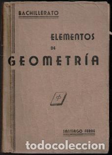 Libros de segunda mano: Elementos de geometr&iacute;a, Santiago Ferre - Foto 1