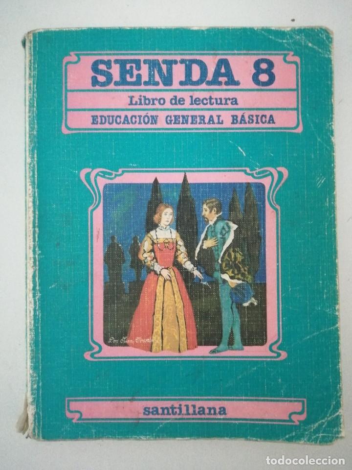 Libros de segunda mano: LIBRO DE TEXTO E. G. B. SENDA 8&ordm; EDITORIAL SANTILLANA - Foto 1