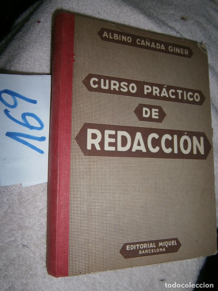Libros de segunda mano: ANTIGUO LIBRO DE TEXTO - CURSO PRACTICO DE REDACCION - Foto 1