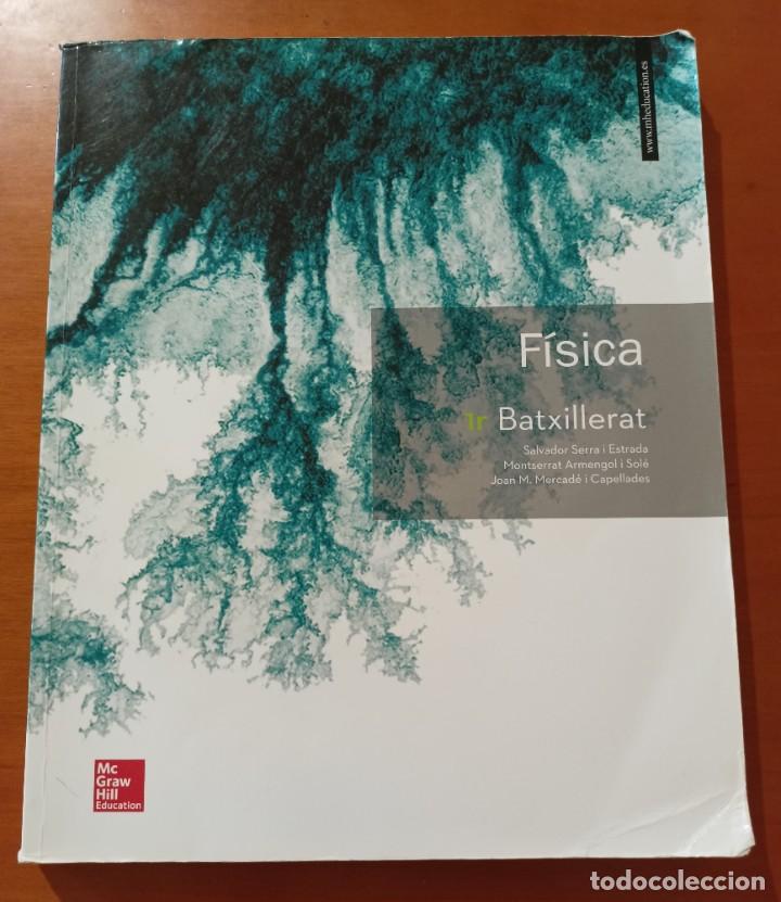 Libros de segunda mano: F&iacute;sica - 1&ordm; Batxillerat - en catal&agrave; - Foto 1