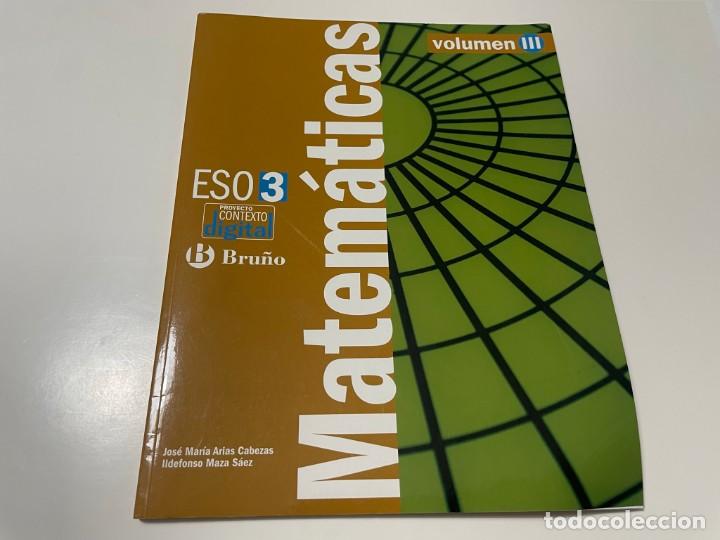 Libros de segunda mano: LIBRO DE TEXTO MATEMATICAS ESO 3 VOLUMEN 3 BRU&Ntilde;O - Foto 1
