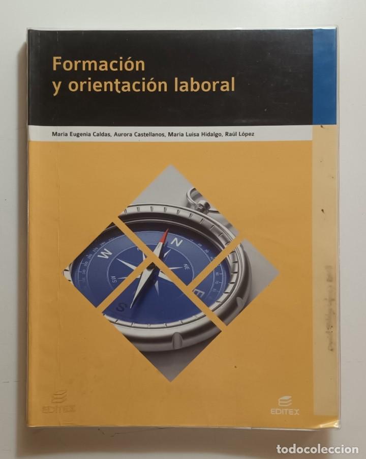 Libros de segunda mano: FORMACION Y ORIENTACION LABORAL - VV. AA. - EDITEX - Foto 1