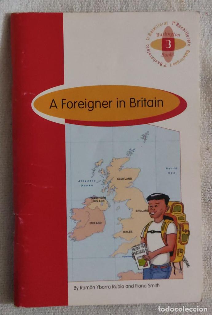 Libros de segunda mano: FOREIGNER IN BRITAIN. - Foto 1