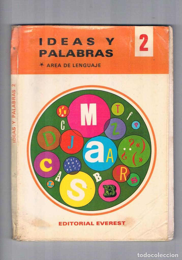 Libros de segunda mano: Libro de texto ideas y palabras 2 editorial everest 1971 - Foto 1