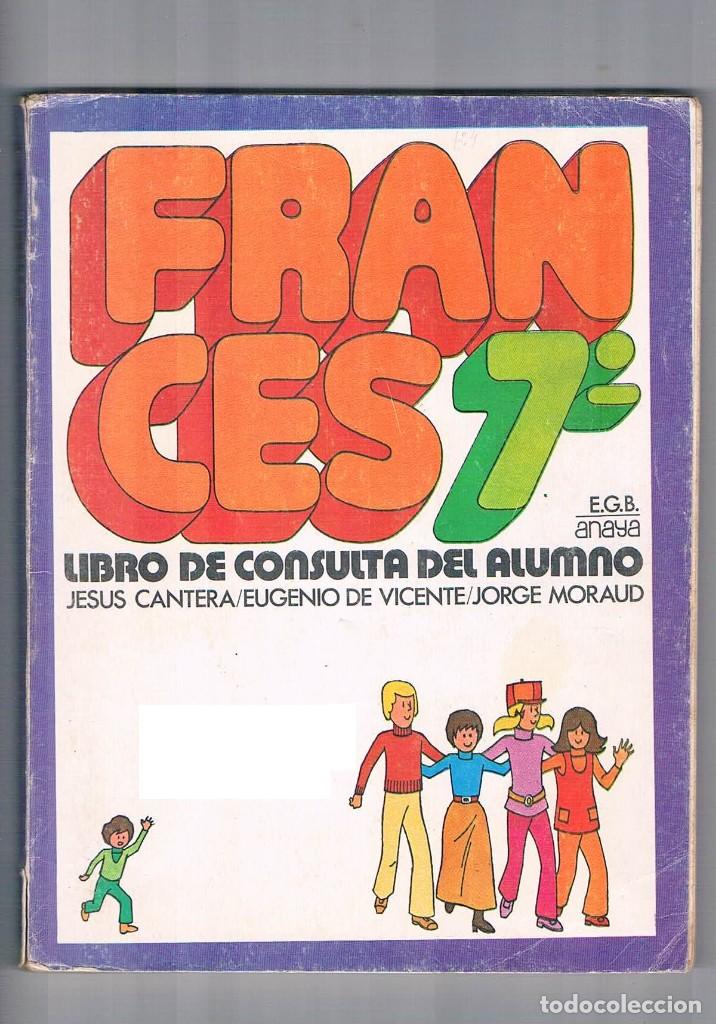 Libros de segunda mano: Libro de texto frances 7&ordm; egb anaya 1973 - Foto 1