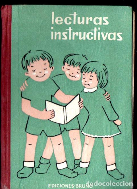Libros de segunda mano: LECTURAS INSTRUCTIVAS PRIMER LIBRO DE LECTURA DE CORRIDO (BRU&Ntilde;O) - Foto 1