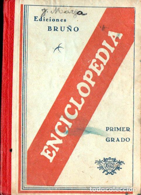 Libros de segunda mano: ENCICLOPEDIA PRIMER GRADO (BRU&Ntilde;O) - Foto 1