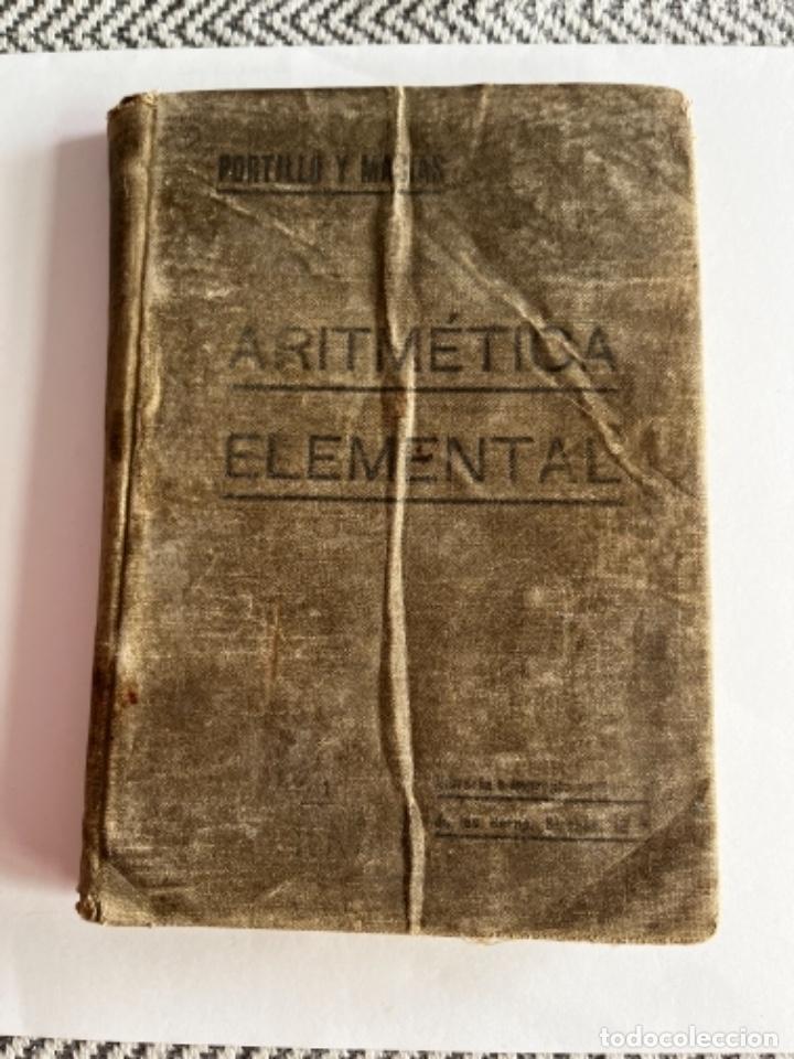 Libros de segunda mano: IK39. LIBRO ARITM&Eacute;TICA ELEMENTAL PORTILLO Y MAC&Iacute;AS - Foto 1