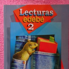 Libri di seconda mano: LECTURAS 2 PRIMER CICLO DE EDUCACIÓN PRIMARIA EDITORIAL EDEBÉ 2006. Lote 363475565