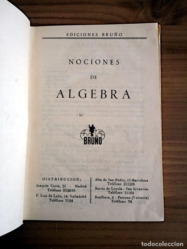 Libros de segunda mano: NOCIONES DE &Aacute;LGEBRA Y TRIGONOMETR&Iacute;A. EDICIONES BRU&Ntilde;O. ED. 1958 - Foto 3