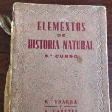 Libros de segunda mano: ELEMENTOS DE HISTORIA NATURAL 5º CURSO - IBARRA + CABETAS. Lote 364036341