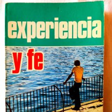 Libros de segunda mano: EXPERIENCIA Y FE - EDITORIAL BRUÑO - MADRID 1974 - PRIMERA EDICIÓN. Lote 364050861