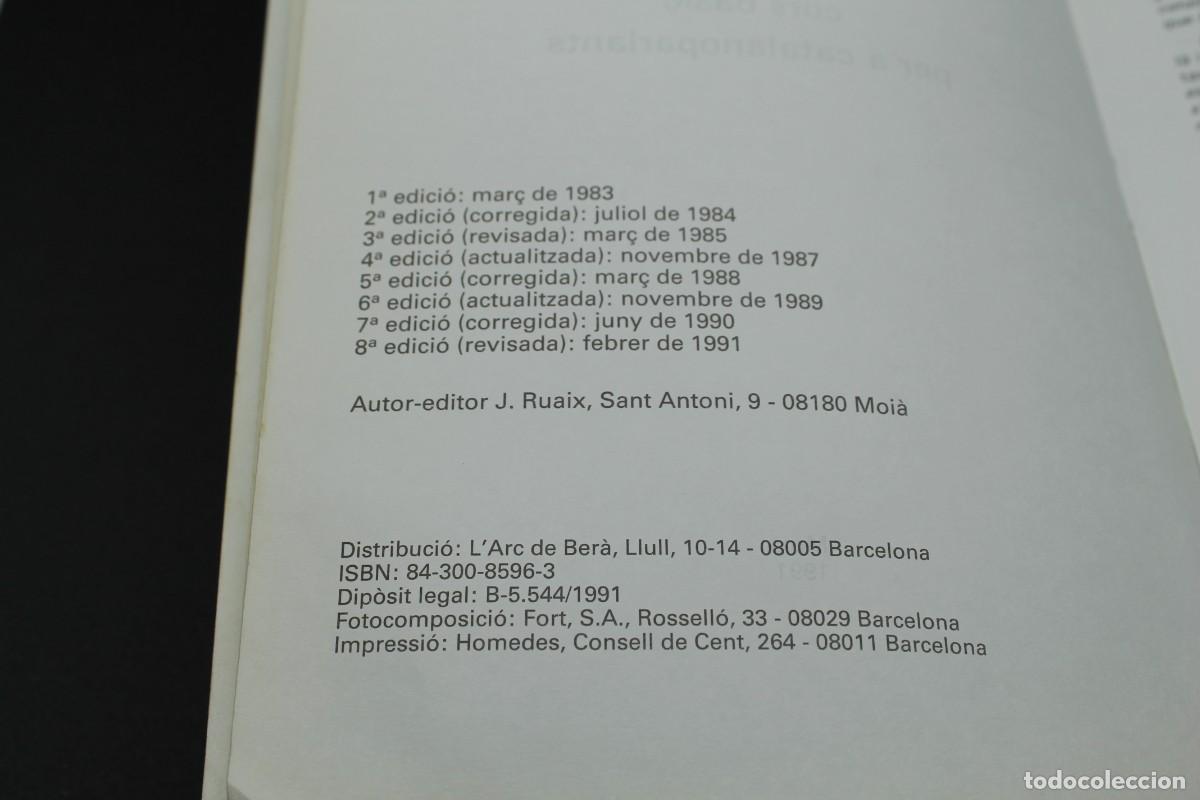 Libros de segunda mano: CATAL&Agrave; F&Agrave;CIL CURS B&Agrave;SIC PER A CATALANOPARLANTS A&Ntilde;O 1991 - Foto 5