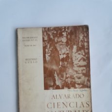 Libros de segunda mano: ALVARADO CIENCIAS NATURALES SEGUNDO CURSO BACHILLERATO ELEMENTAL 1967. Lote 365817011