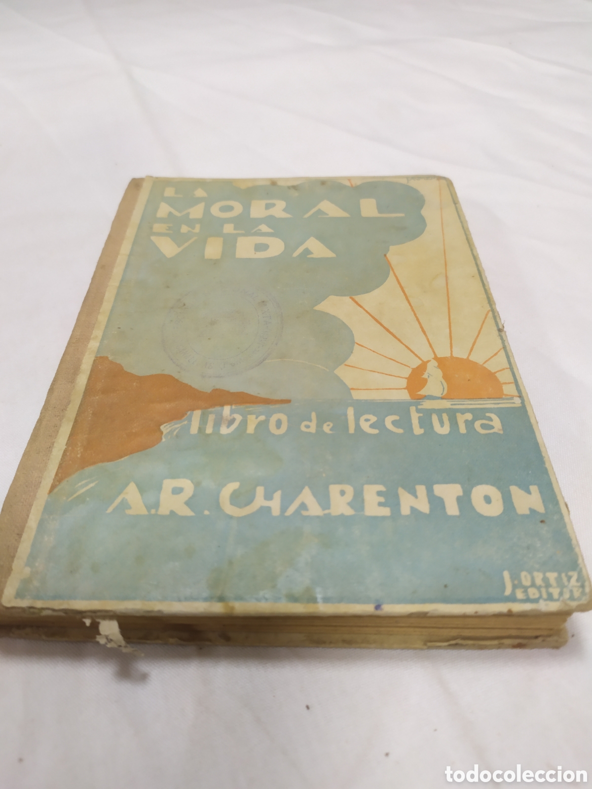 Libros de segunda mano: La moral en la vida. Aurelio R. Charent&oacute;n. - Foto 1