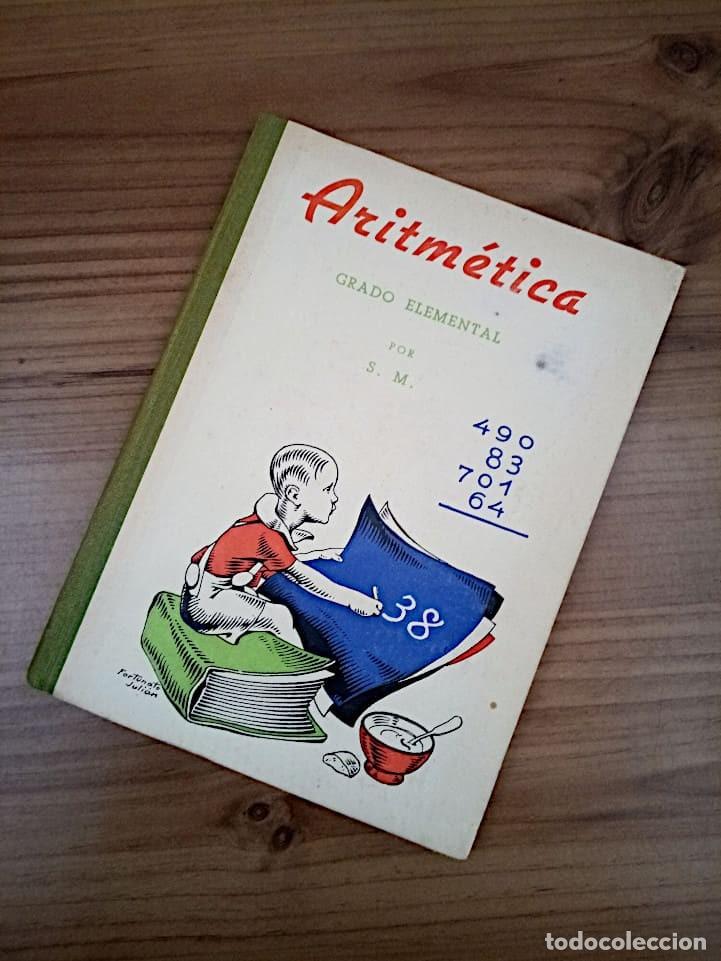 Libros de segunda mano: ARITM&Eacute;TICA GRADO ELEMENTAL. S.M. 4 &ordf; ED. S/F. - Foto 13