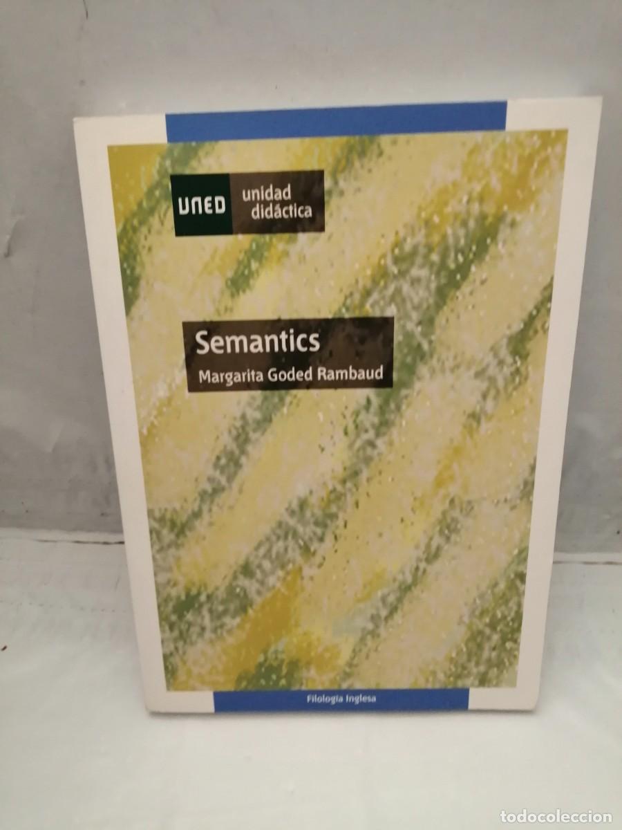 Libros de segunda mano: SEMANTICS (UNED, UNIDAD DID&Aacute;CTICA, EDICI&Oacute;N 2007) - Foto 1