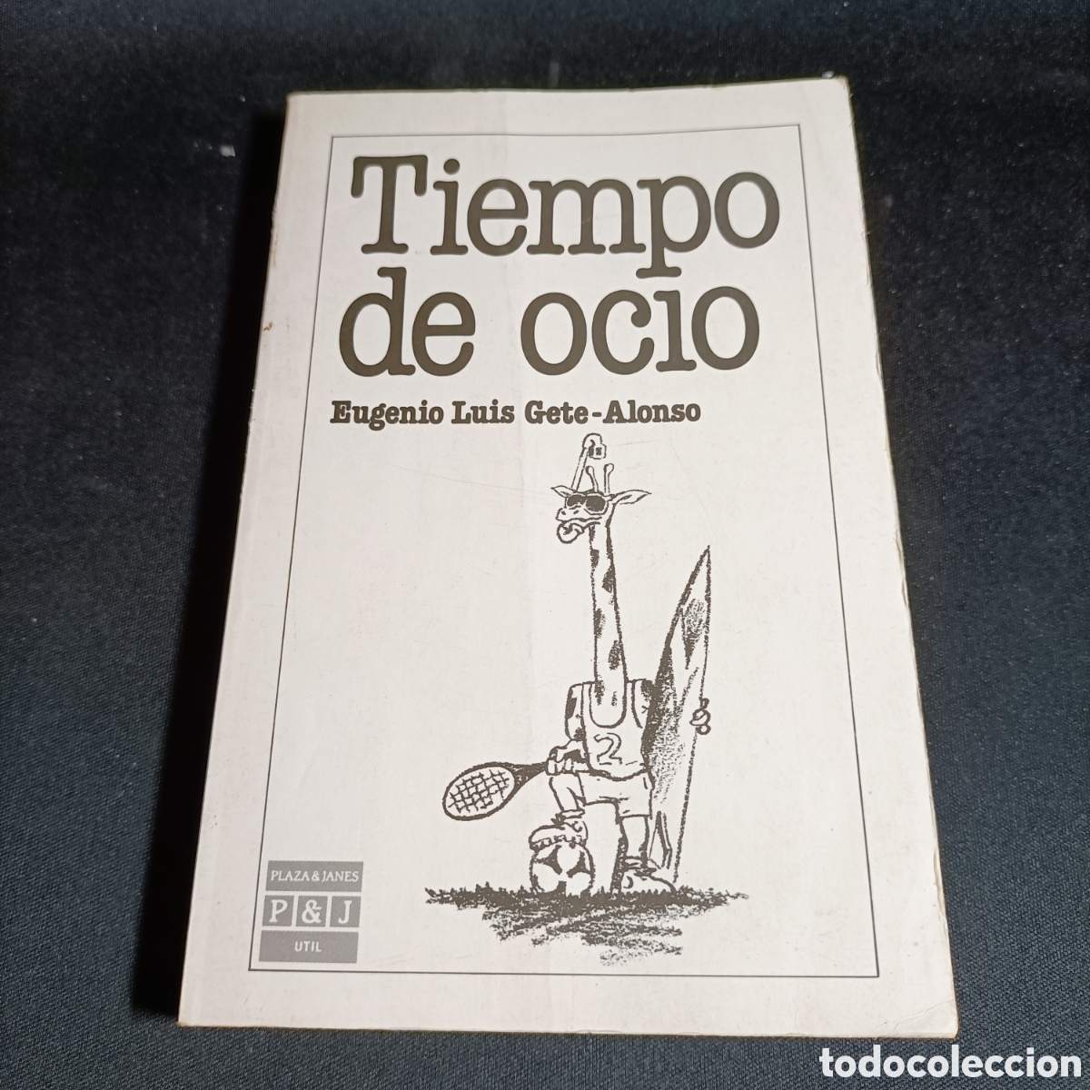 Libros de segunda mano: TIEMPO DE OCIO - EUGENIO LUIS GETE-ALONSO - Foto 1