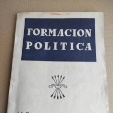 Libros de segunda mano: FORMACIÓN POLÍTICA - 6° BACHILLERATO - TEXTO NACIONALSINDICALISMO - SECCIÓN FEMENINA F.E.T Y J.O.N.S