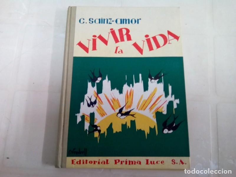 Libros de segunda mano: LIBRO &rdquo;VIVIR LA VIDA&rdquo; EDIT. PRIMA LUCE , A&Ntilde;O 1962 , ORIGINAL - Foto 1