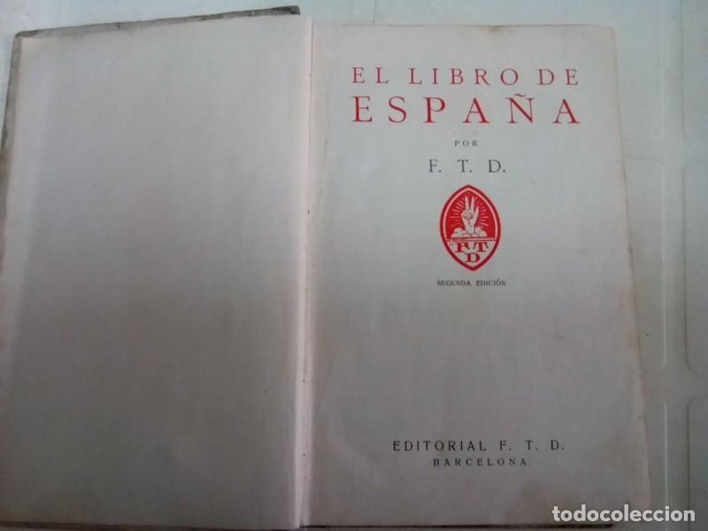 Libros de segunda mano: LIBRO &rdquo; EL LIBRO DE ESPA&Ntilde;A EDIT. F.T.D. A&Ntilde;O 1932 2&ordf; EDICION , ORIGINAL - Foto 4