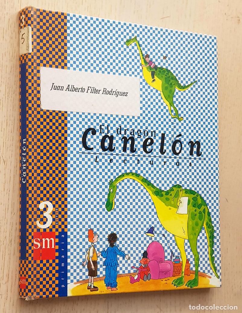 Libros de segunda mano: EL DRAG&Oacute;N CANEL&Oacute;N. Lecturas (3&ordm; primaria / ed. SM) - V.V.A.A. - Foto 1