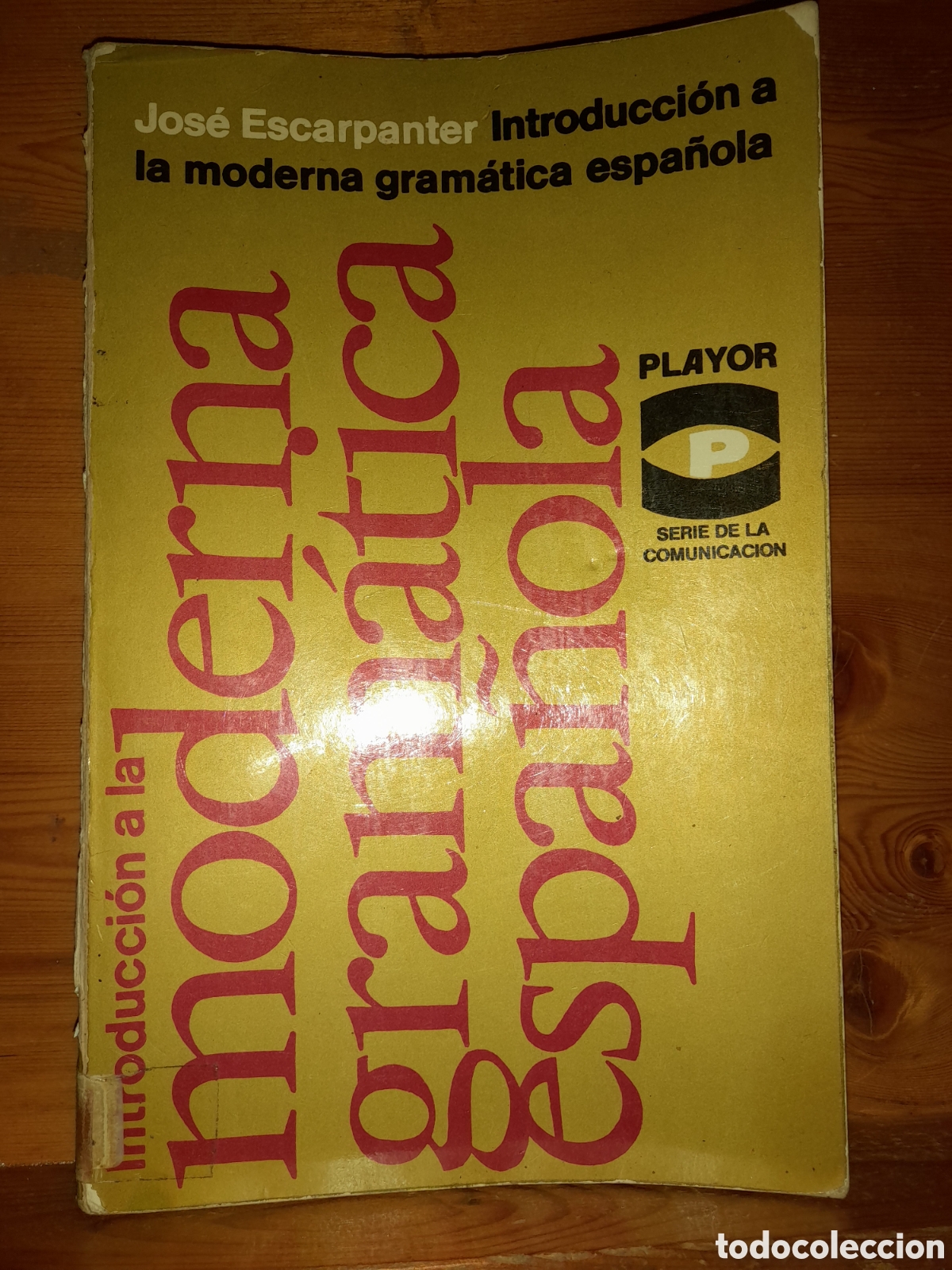Libros de segunda mano: INTRODUCCI&Oacute;N A LA MODERNA GRAMATICA ESPA&Ntilde;OLA 1977 PLAYOR - Foto 1