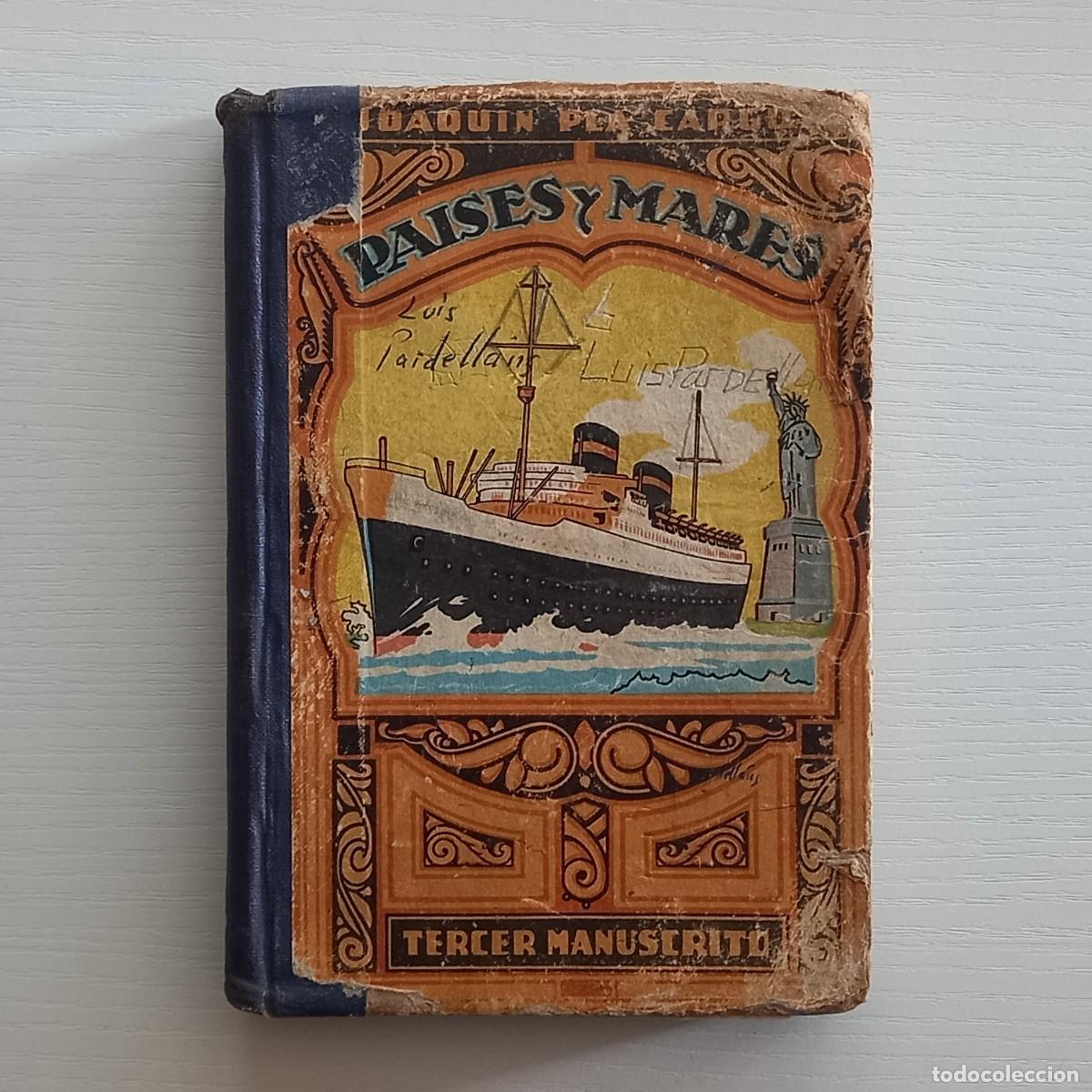 Libros de segunda mano: PA&Iacute;SES Y MARES. TERCER MANUSCRITO - JOAQU&Iacute;N PLA CARGOL - Foto 1