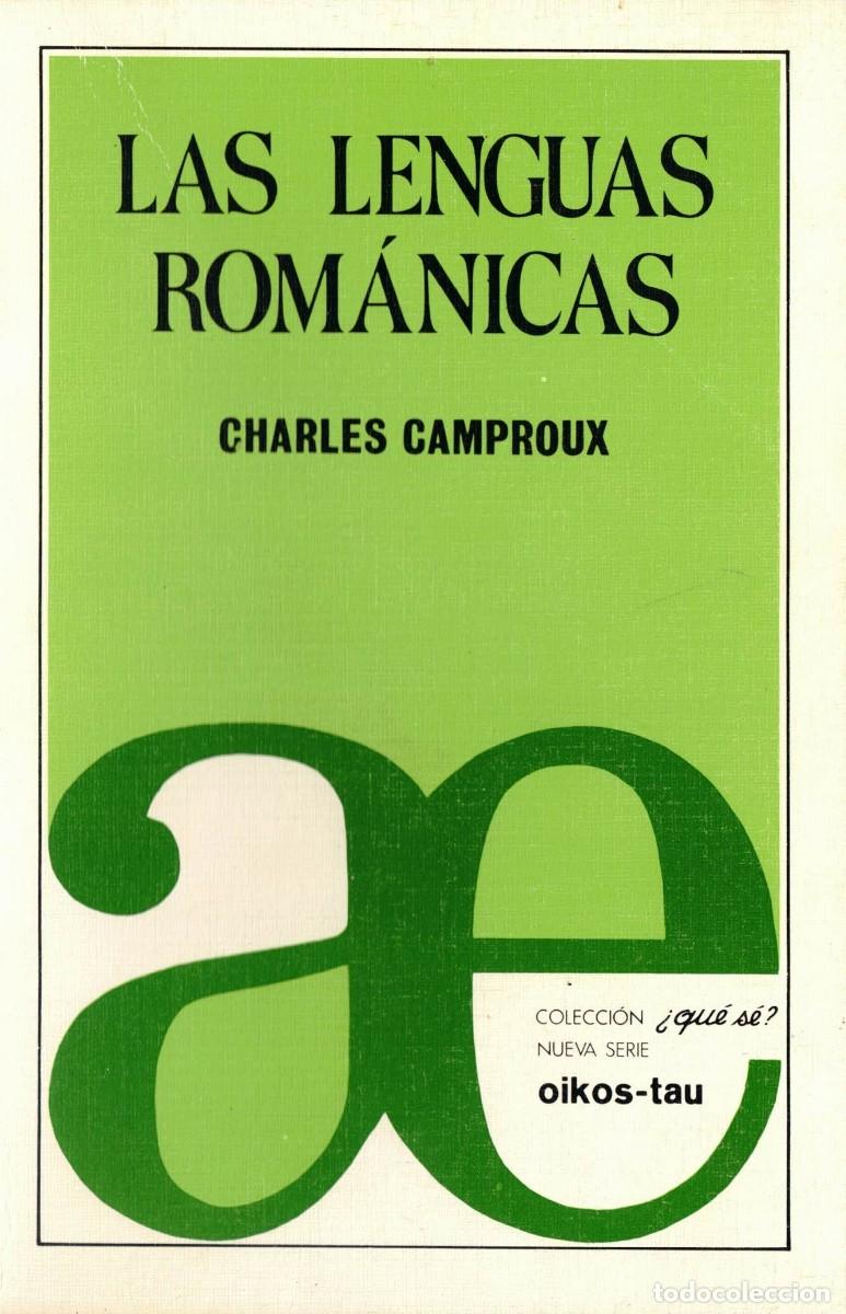 Libros de segunda mano: C. Camproux. Las lenguas rom&aacute;nicas - Foto 1