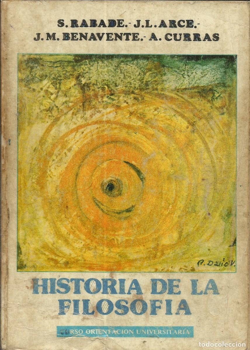 Libros de segunda mano: Historia de la Filosof&iacute;a / S. R&aacute;bade. J. L. Arce. - Foto 1