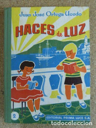 Libros de segunda mano: Haces de Luz.Juan Jose Ortega Ucedo.Editorial Prima Luce 1962 - Foto 1