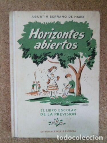 Gebrauchte B&uuml;cher: Horizontes Abiertos.Agustin Serrano de Haro.Editorial Escuela Espa&ntilde;ola.1949