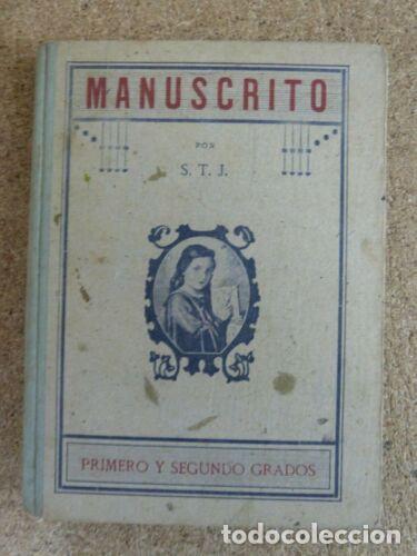 Gebrauchte B&uuml;cher: Manuscrito.S.T.J..Primero y Segundo Grados.5&ordf; Edicion