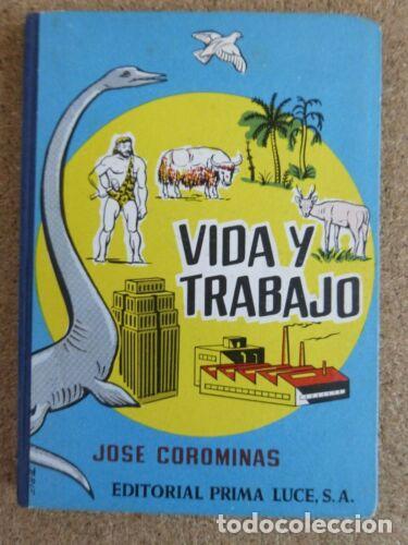 Libros de segunda mano: Vida y Trabajo.Jose Corominas.Editorial Prima Luce - Foto 1