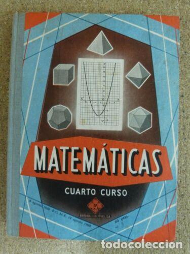 Libros de segunda mano: Matematicas Cuarto Curso.Edelvives.a&ntilde;o 1960