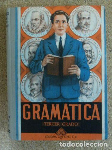 Libros de segunda mano: Gramatica Tercer Grado.Edelvives.a&ntilde;o 1949