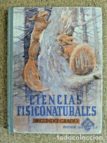 Libri di seconda mano: Ciencias Naturales.Segundo Grado.Editorial Luis Vives.a&ntilde;o 1958