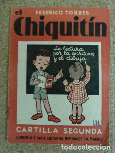 Libri di seconda mano: El Chiquitin.Cartilla Segunda.Federico Torres.Editorial Hernando