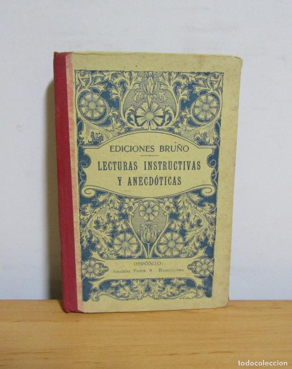 Libros de segunda mano: LECTURAS INSTRUCTIVAS Y ANECDOTICAS EDICIONES BRU&Ntilde;O A&Ntilde;O 1940 - Foto 8