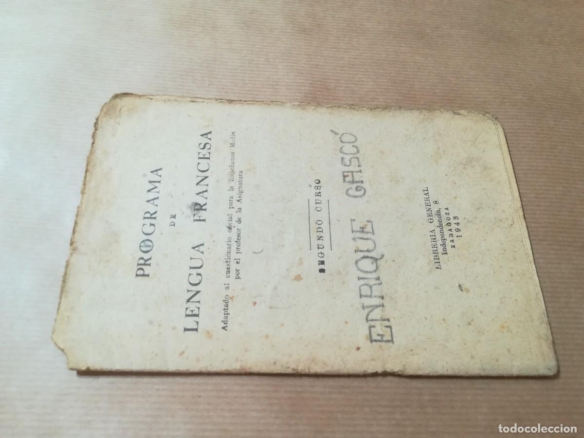 Libros de segunda mano: PROGRAMA DE LENGUA FRANCESA / AQ903 / 1943 LIBRER&Iacute;A GENERAL ZARAGOZA - Foto 1